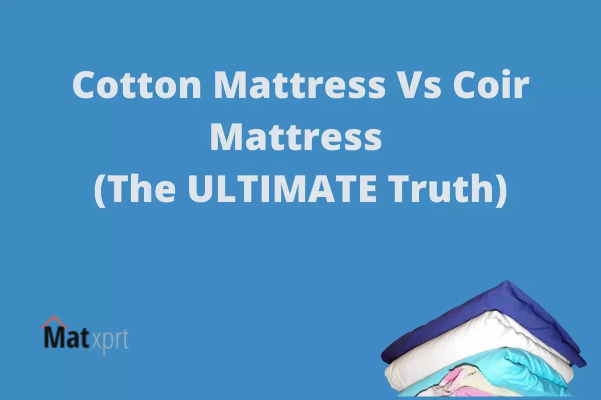 cotton mattress vs coir mattress